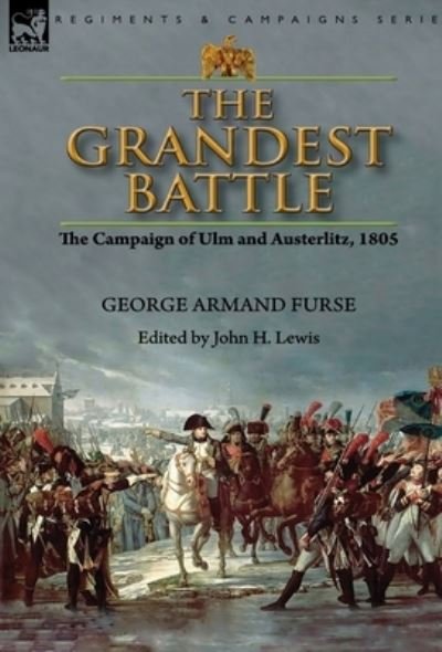 Cover for George Armand Furse · The Grandest Battle (Hardcover Book) (2020)