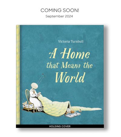 Cover for Victoria Turnbull · A Home That Means the World (Paperback Book) (2024)