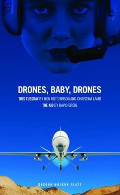 Cover for Christina Lamb · Drones, Baby, Drones - Oberon Modern Plays (Paperback Book) (2016)
