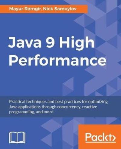 Cover for Mayur Ramgir · Java 9 High Performance (Paperback Book) (2017)