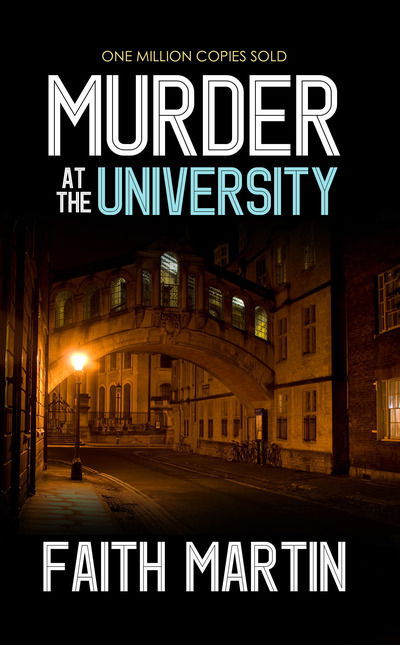 Murder at the University - Faith Martin - Books - Joffe Books - 9781789311785 - January 23, 2020