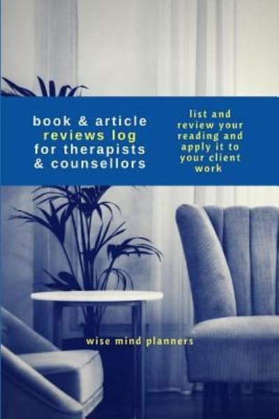 Wise Mind Planners Book Article Reviews Log For Thes Counors Paperback 2019 - Home Decor Names In Hindi