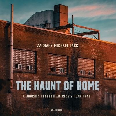 Cover for Zachary Michael Jack · The Haunt of Home Lib/E (CD) (2021)