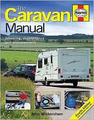 Cover for Carole Wickersham · The Caravan Manual: Servicing, maintenance and improvements (Hardcover Book) (2009)