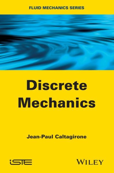 Cover for Jean-Paul Caltagirone · Discrete Mechanics (Hardcover Book) (2015)