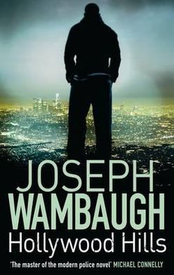 Cover for Joseph Wambaugh · Hollywood Hills (Paperback Book) [Main edition] (2012)