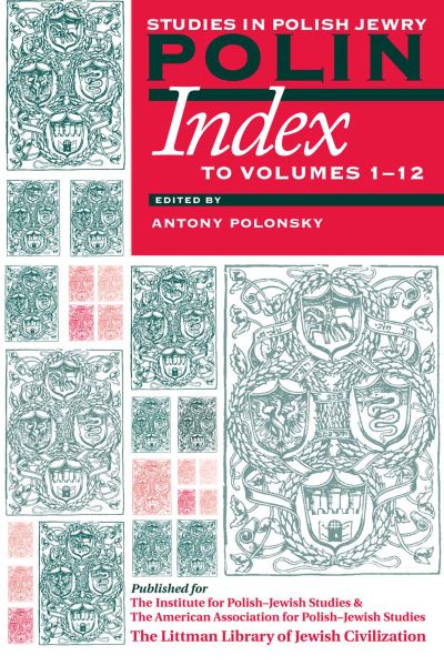 Cover for Antony Polonsky · Polin: Studies in Polish Jewry : Index to Volumes 1-12 (Polin: Studies in Polish Jewry) (Paperback Book) (2000)