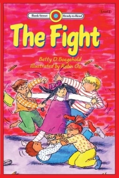 Cover for Betty D Boegehold · The Fight: Level 2 (Pocketbok) (2020)