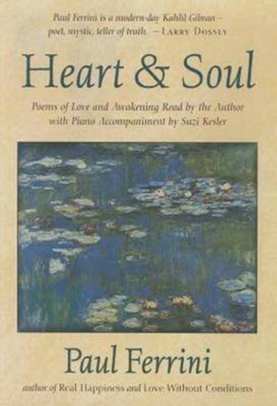 Cover for Paul Ferrini · Heart &amp; Soul CD (Audiobook (CD)) (2011)