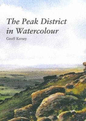 Cover for Geoff Kersey · The Peak District in Watercolour (Pocketbok) (2012)