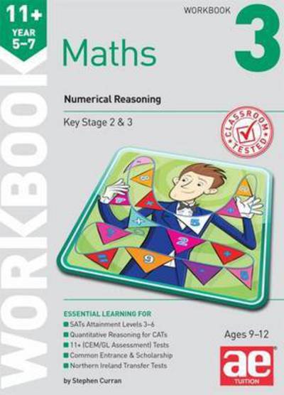 Cover for Stephen C. Curran · 11+ Maths Year 5-7 Workbook 3: Numerical Reasoning (Paperback Book) (2015)