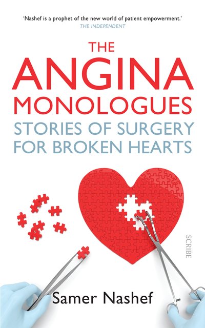 Cover for Samer Nashef · The Angina Monologues: stories of surgery for broken hearts (Paperback Book) (2019)