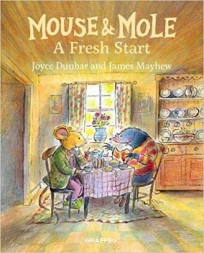Cover for Joyce Dunbar · Mouse and Mole: A Fresh Start (Hardcover Book) (2020)