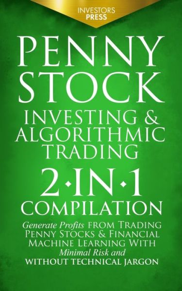 Cover for Investors Press · Penny Stock Investing &amp; Algorithmic Trading (Paperback Book) (2021)