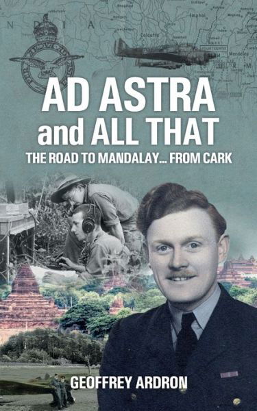 Cover for Geoffrey Ardron · AD ASTRA and ALL THAT (Paperback Book) (2019)