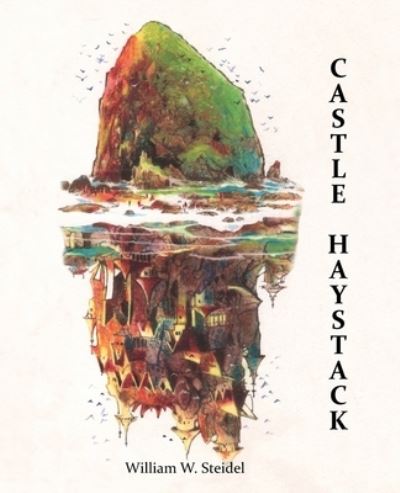 Cover for William W Steidel · Castle Haystack (Paperback Book) (2019)