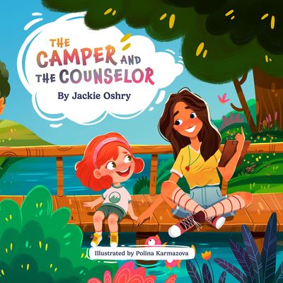 Cover for Jackie Oshry · The Camper and The Counselor (Hardcover Book) (2023)