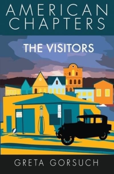Cover for Greta Gorsuch · The Visitors (Paperback Book) (2020)