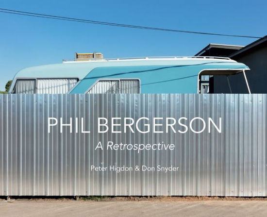 Cover for Phil Bergerson · Phil Bergerson: A Retrospective (Hardcover Book) (2020)