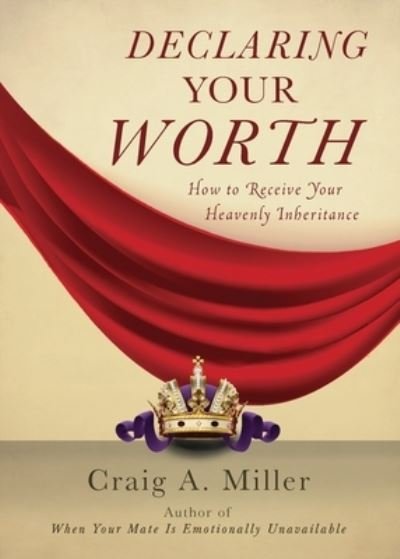 Cover for Craig Miller · Declaring Your Worth (Paperback Book) (2017)