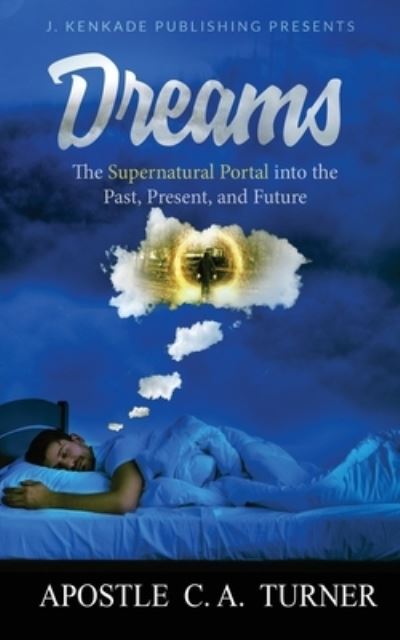 Cover for C A Turner · Dreams (Paperback Book) (2020)