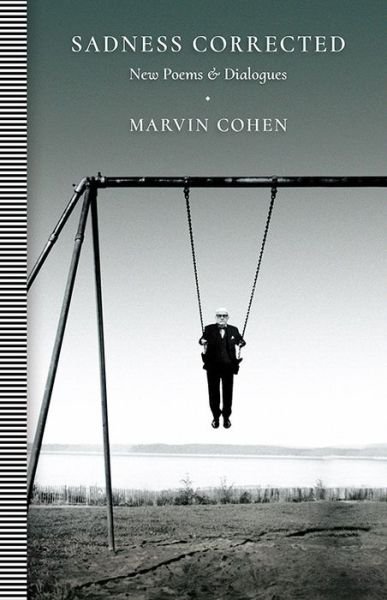 Cover for Marvin Cohen · Sadness Corrected: New Poems and Dialogues (Paperback Book) (2019)