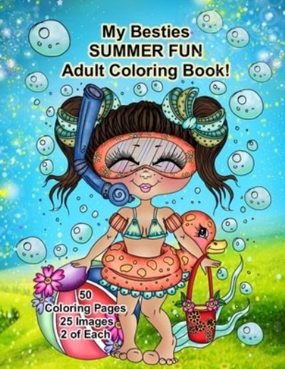 Cover for Sherri Baldy · My Besties Summer FUN Adult Coloring Book (Paperback Book) (2019)