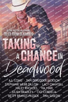 Cover for Tina Susedik · Taking a Chance in Deadwood (Buch) (2024)