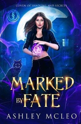 Cover for Ashley McLeo · Marked by Fate (Taschenbuch) (2023)