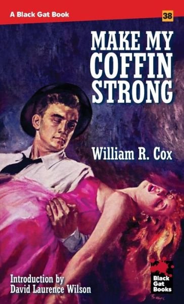 Cover for William R Cox · Make My Coffin Strong (Pocketbok) (2022)