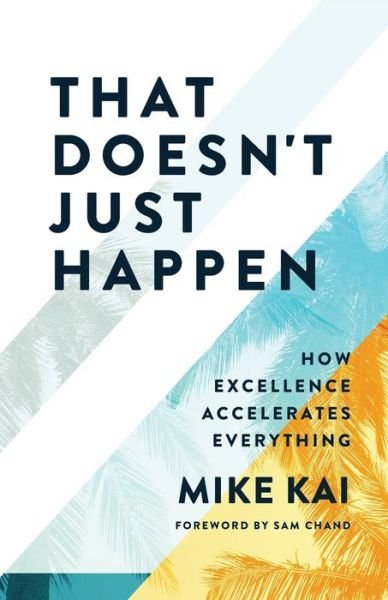 Cover for Mike Kai · That Doesn't Just Happen (Paperback Book) (2021)