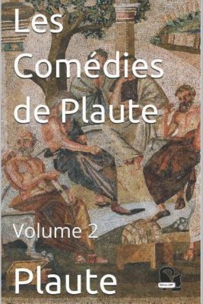 Cover for Plaute · Les Com dies de Plaute (Paperback Book) (2017)