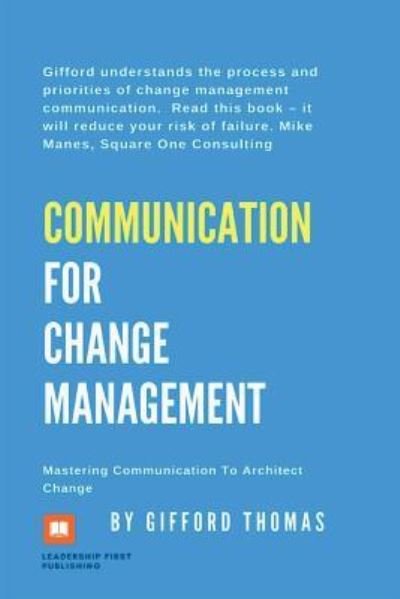 Cover for Gifford Thomas · Communication For Change Management (Pocketbok) (2018)