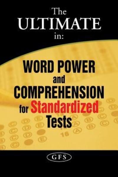 Cover for Gfs · The Ultimate in Word Power and Comprehension for Standardized Tests (Pocketbok) (2018)
