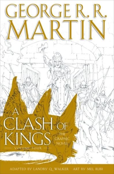 A Clash of Kings: The Graphic Novel: Volume Four - George R. R. Martin - Livros - Random House USA Inc - 9781984820785 - 4 de outubro de 2022