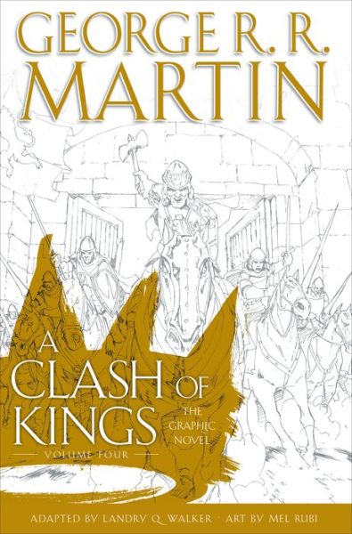 A Clash of Kings: The Graphic Novel: Volume Four - George R. R. Martin - Bücher - Random House USA Inc - 9781984820785 - 4. Oktober 2022