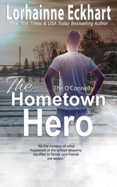 Cover for Lorhainne Eckhart · The Hometown Hero (Paperback Bog) (2021)