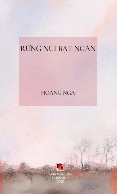 Cover for Nga Hoang · R?ng Nui B?t Ngan (hard cover) (Innbunden bok) (2020)