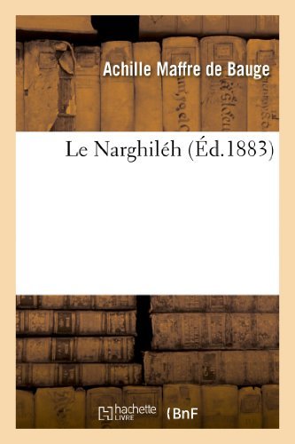 Cover for Maffre De Bauge-a · Le Narghileh (Taschenbuch) [French edition] (2013)
