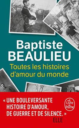 Cover for Baptiste Beaulieu · Toutes les histoires d'amour du monde (Paperback Book) (2020)