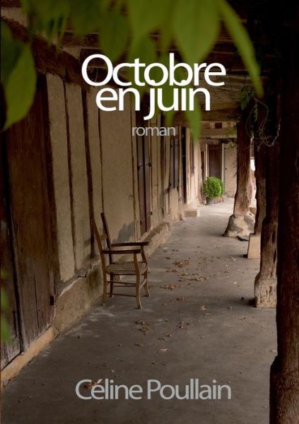 Cover for Celine Poullain · Octobre en juin (Paperback Book) (2018)