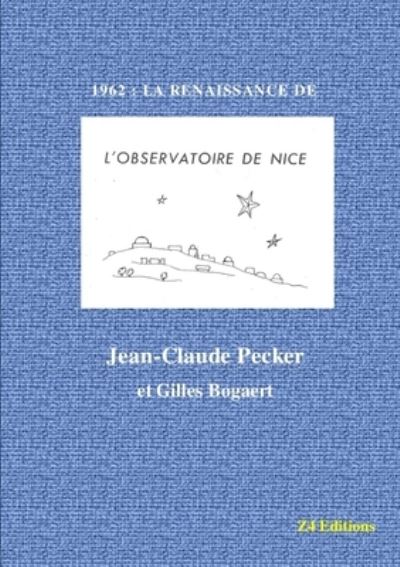 Cover for Jean-Claude Pecker Gilles Bogaert · 1962 (Paperback Book) (2019)