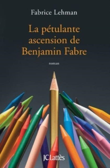 Cover for La petulante ascension de Benjamin Fabre (MERCH) (2020)