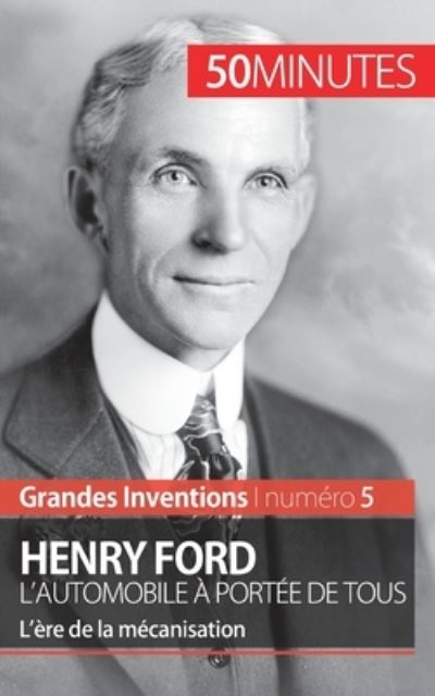Cover for Véronique van Driessche · Henry Ford. L'automobile a portee de tous (Paperback Book) (2015)