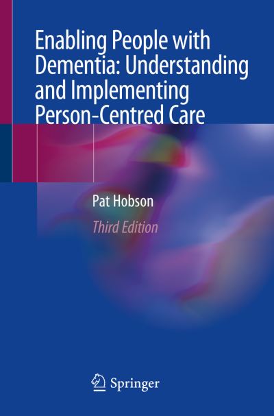 Cover for Hobson · Enabling People with Dementia Understanding and Implementing Person Centred Car (Book) [3rd ed. 2019 edition] (2019)