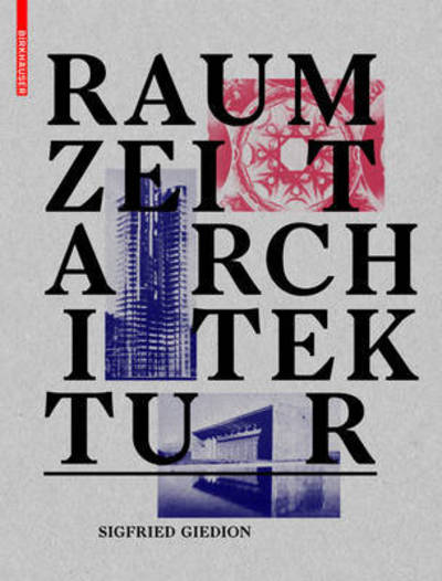 Cover for Sigfried Giedion · Raum, Zeit, Architektur (Hardcover Book) (2015)