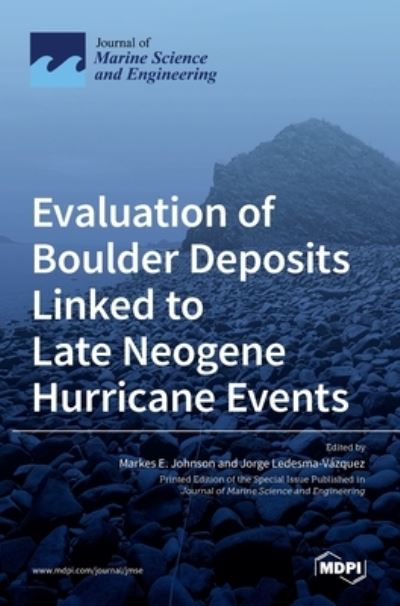 Cover for Markes E Johnson · Evaluation of Boulder Deposits Linked to Late Neogene Hurricane Events (Hardcover Book) (2021)