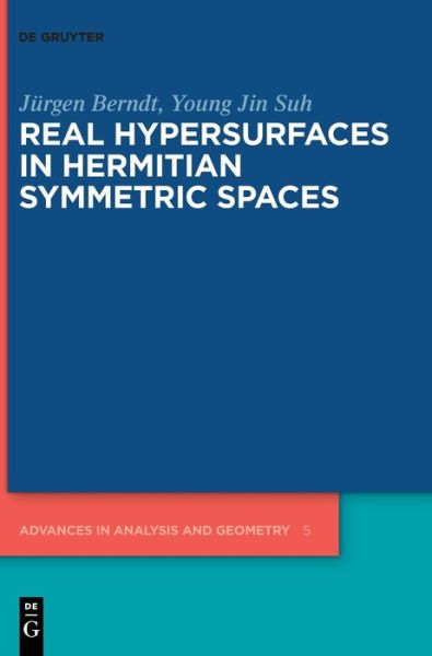 Cover for Young Jin Suh · Real Hypersurfaces in Hermitian Symmetric Spaces (Hardcover Book) (2022)