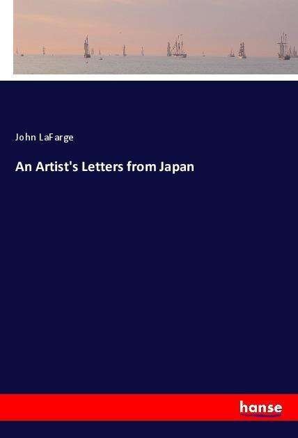Cover for LaFarge · An Artist's Letters from Japan (Book)