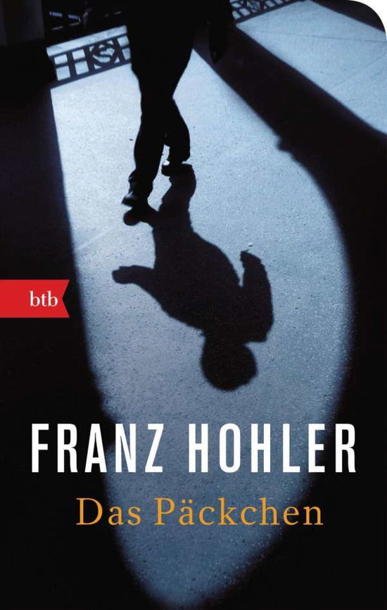 Cover for Franz Hohler · Btb.71978 Hohler.das Päckchen (Book)